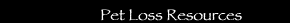 Our Pet Loss Resources